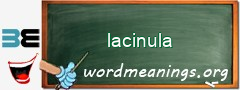 WordMeaning blackboard for lacinula